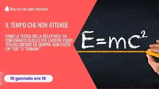 IL TEMPO CHE NON ATTENDE
