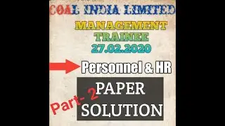 Coal india limited, Management Trainee(HR) Part-2||Question and Ans || 27.02.2020