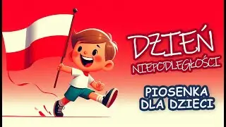 Dzień Niepodległości &ndash; PIOSENKA PATRIOTYCZNA dla Dzieci | Nursery Rhymes | HOPSASA ❤️🤍🇵🇱