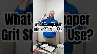 What Sandpaper Grit Should I Use? - Painting Tips with Tyler from Davis Painting