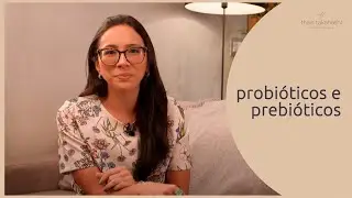 Qual a diferen&ccedil;a de pr&eacute;bioticos e probi&oacute;ticos?