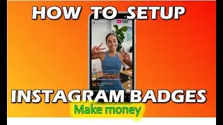 How To Setup INSTAGRAM BADGES LIVE | Make Money on Instagram | DNVlogsLife
