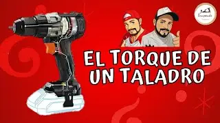 Que es el torque de un taladro atornillador