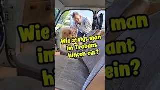 Im Trabant hinten einsteigen, erkl&auml;rt. #oldtimer #automobile #trabant #vanlife #ddr #handwerk