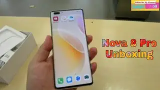 Huawei Nova 8 Pro Unboxing & Hands on