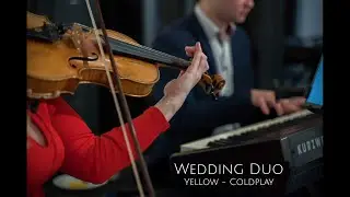 Yellow - Coldplay (violin & piano cover)