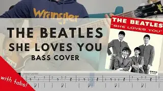 SHE LOVES YOU - The Beatles | BASS COVER WITH TABS | Höfner 500/1 CT |