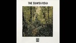 The Sunken Road - Road 6 (Ambient 1995)