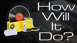 Putting My Dirtiest Record In The Spin Clean Record Washer