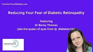 Reducing Your Fear of Diabetic Retinopathy