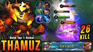 SAVAGE + 26 Kills!! Hybrid Mage Build Thamuz is Back to Meta!! - Build Top 1 Global Thamuz ~ MLBB