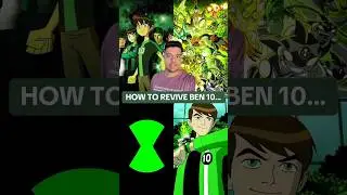 How To Revive The Ben 10 Franchise&hellip;