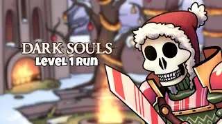 Dark Souls 1 at level 1 is easy