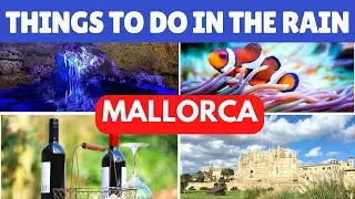 Things To Do on a Rainy Day Mallorca | Majorca, Spain