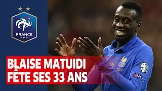 Bon anniversaire Blaise Matuidi, Equipe de France I FFF 2020