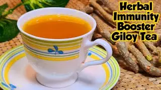 Immunity Booster Tea | Corona Immunity tea | Giloy Tea | Boost Immunity with Giloy Tea | Chef Poonam