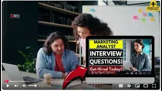 Marketing Analyst Interview Questions and Answers | How To Ace Your Interview Successfully