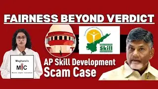 Verdict Given, Questions Remain | CBN & AP Skill Development Case