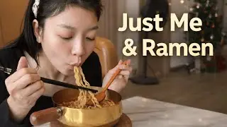 Just Me & Ramen | A Cozy Night In