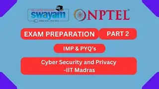 Cyber Security and Privacy Part 2 || NPTEL Exam Series 2024 || NPTEL 2024 #nptel #nptel2024