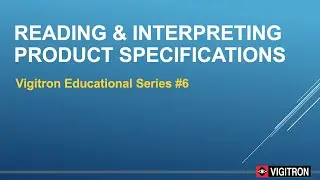 6. Reading and Interpreting Product Specifications