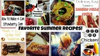 Revisiting our Favorite ☼ Summer ☼ Recipes!