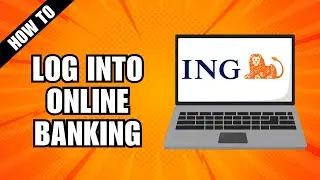 How To Login ING Direct Online Banking Account