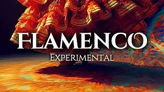 Flamenco Experimental | Flamenco Guitar | Flow Futurista | Insp. Rosalía, Niño de Elche, C. Tangana