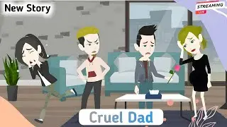 Cruel Dad:  English Love Story | Full Episode Streaming Now