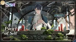 ✦ Purity of Self ✦ SSR Trailer | Marius' B-day Event | Tears of Themis | CN DUB
