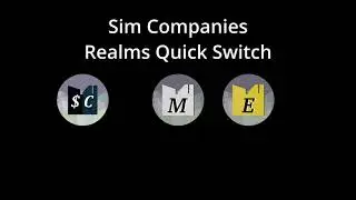Sim Companies | Realms Quick Switch | Update