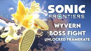 Sonic Frontiers - Super Sonic vs Wyvern Boss Fight (UNLOCKED FRAMERATE) (4K HDR 60FPS)