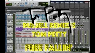 Russell Remixes:  Tom Petty Free Fallin'