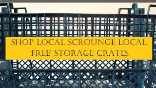 FREE Storage Crates  Shop Locally Scrounge Locally Recycles these once used crates into your garden.