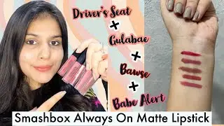 Smashbox Always On Matte Liquid Lipsticks | Review + Swatches