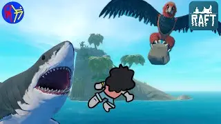 Birds In The Sky, Sharks In The Water | Raft Part 2