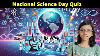 National Science Day Quiz | 10 Exciting Questions to Test Your Science Knowledge!