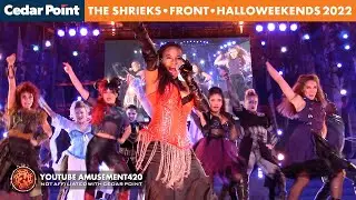 THE SHRIEKS Front Closeup Cedar Point HalloWeekends Festival of Fear 2022 | amusement420