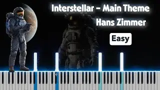 Interstellar Main Theme-Hans Zimmer  |  Easy Piano Tutorial