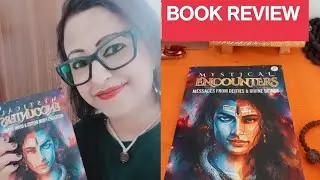 BOOK REVIEW : Mystical Encounters - Messages From Deities & Divine Beings