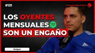 EP.121 | DELGAO HABLA DEL FIN DE GO RONEO, &iquest;REGRESO?, &ldquo;EL SINVERG&Uuml;ENZA&rdquo; , OYENTES MENSUALES...