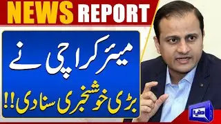 Major Announcement by Mayor Karachi Murtaza Wahab | Dunya News