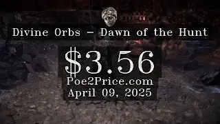 Divine Orbs Price $3.56 on April 09, 2025 in Path of Exile 2 [Dawn of the Hunt]