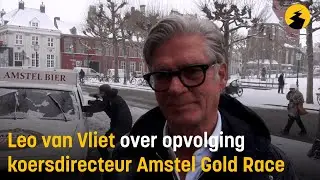 Leo van Vliet over opvolging koersdirecteur Amstel Gold Race: 