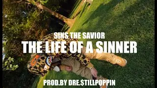 Sins The Savior - The Life Of A Sinner (Official Music Video)
