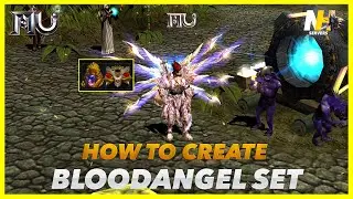 Mu Online | Bloodangel Set Tutorial