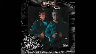 Jon&Dan ft Jeiel Morales x Sarck Ctl - LNC 🔥🇲🇽