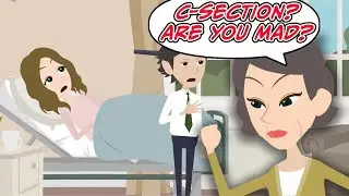 My mother criticized my wife for having a C-section and so the whole family turned on her [Revenge]