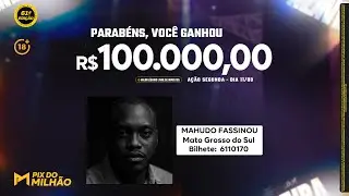 Sorteio de 100 mil reais   - Pix do Milh&atilde;o