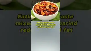 Eating garlic paste mixed with tamarind reduces blood fat | #shorts